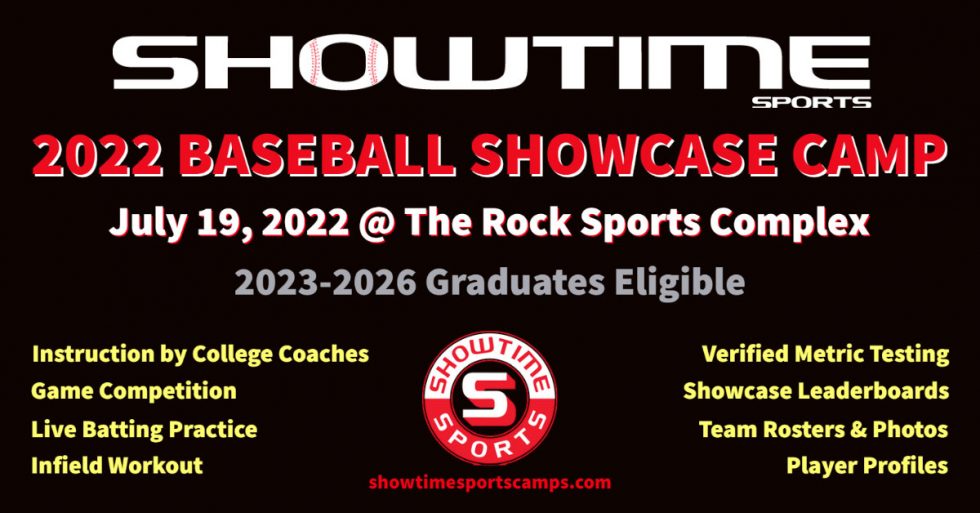 HIgh School Baseball Showcase The Official Website of Showtime Sports